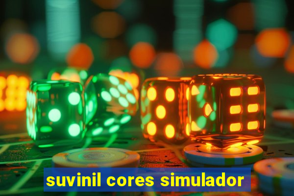 suvinil cores simulador